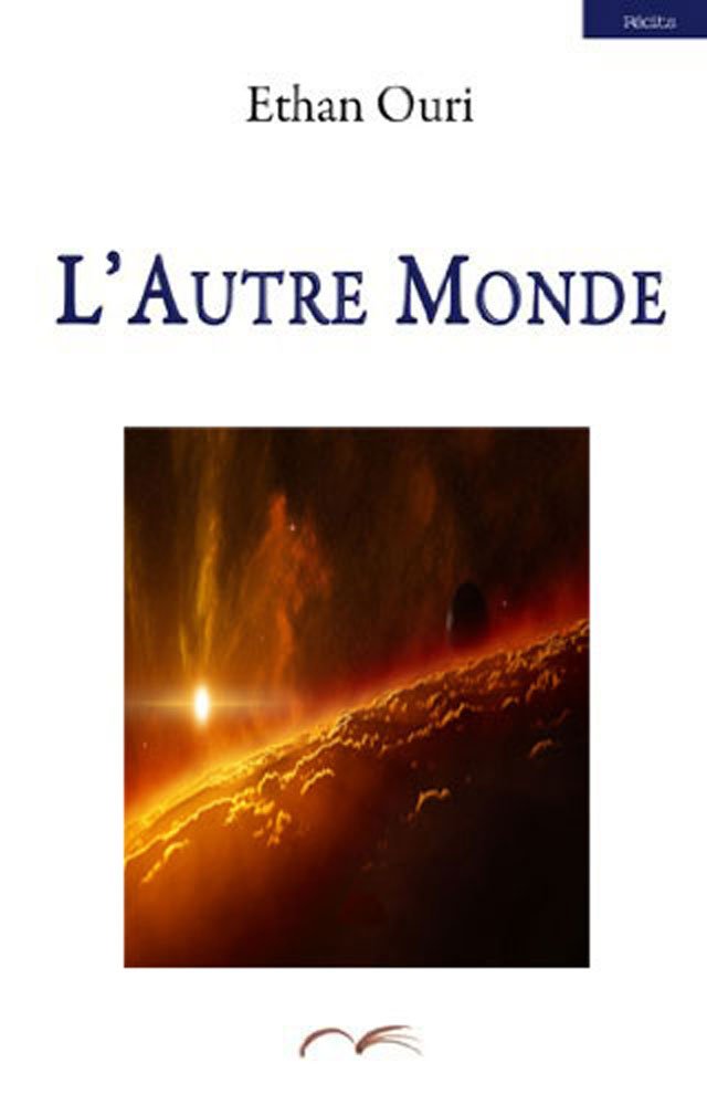 L’autre monde Ethan Ouri Lautre monde Ethan Ouri